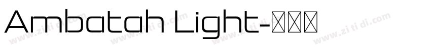 Ambatah Light字体转换